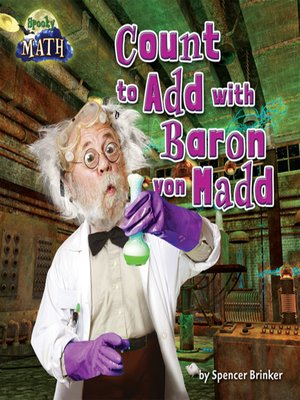 cover image of Count to Add with Baron Von Madd